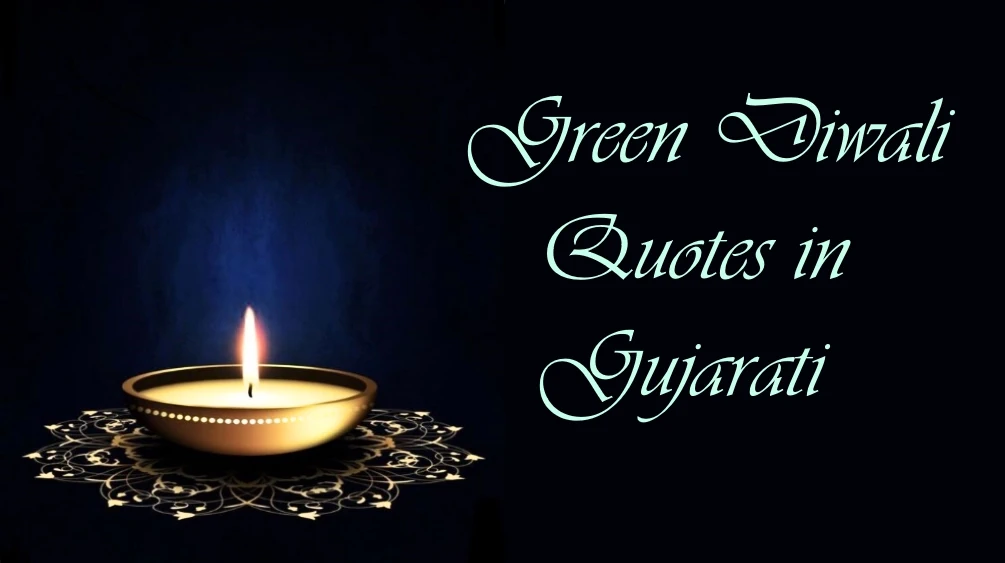 49 Best Green Diwali quotes in Gujarati