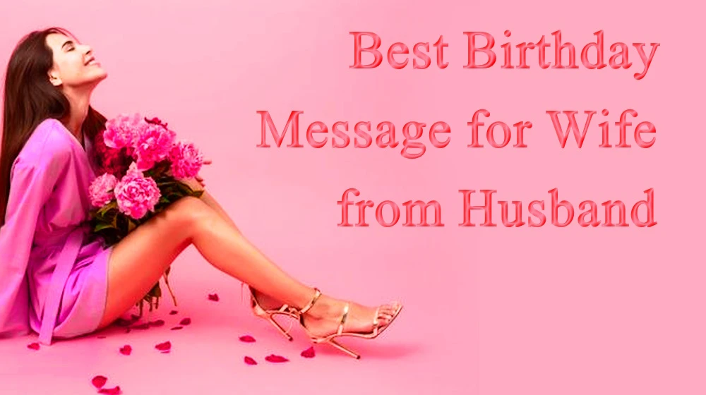 Best Birthday Message for Wife from Husband