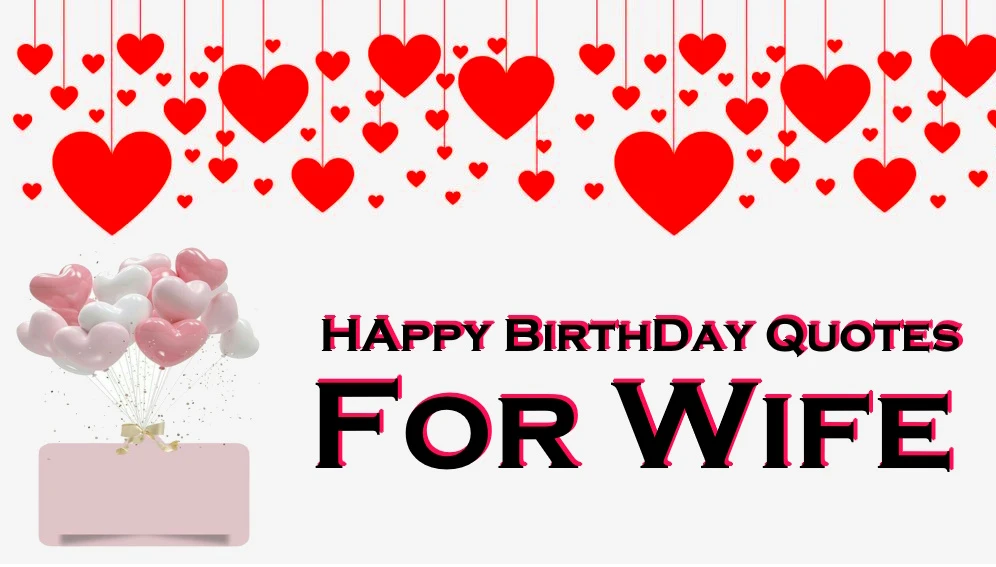 Best Happy Birthday Quotes For Wife
