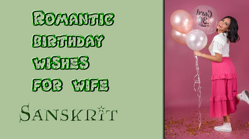 Romantic birthday wishes for wife from Husband in Sanskrit