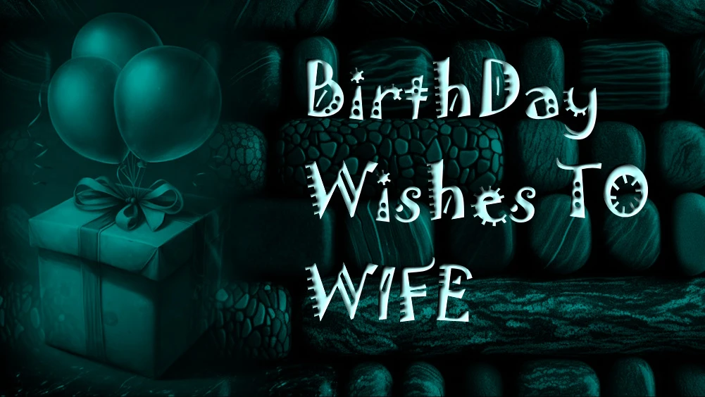 birthday wish to wife