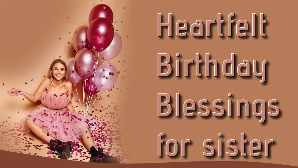 Best Happy Birthday blessings for sister