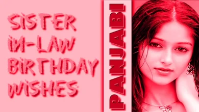 60 Sister in law birthday wishes in Panjabi