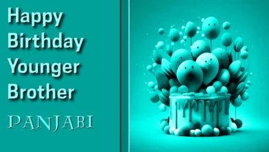 Birthday wishes for younger brother in Panjabi