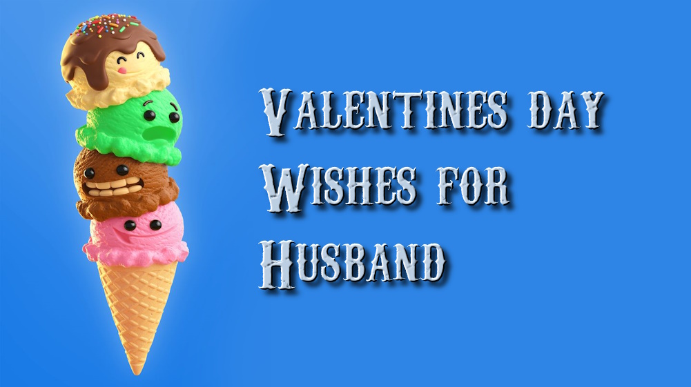 Best Valentines Day wishes for husband