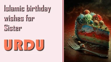 List of Islamic birthday wishes for sister in Urdu