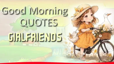 Best Good morning quotes for Girlfriend
